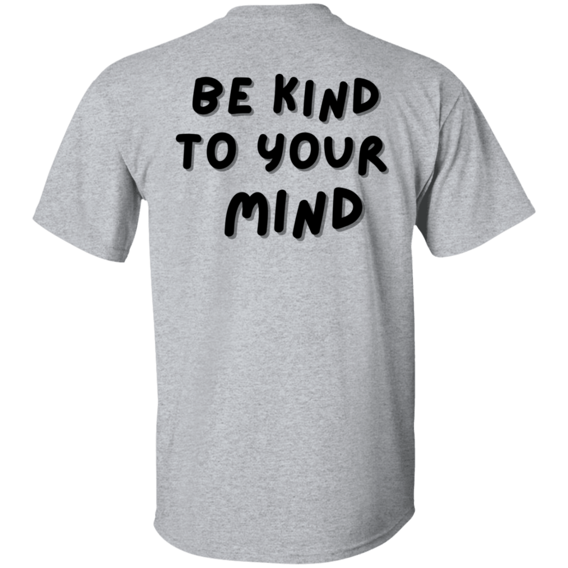 Be Kind to Your Mind Smiley Gildan Tee - Busy Bee Graphix