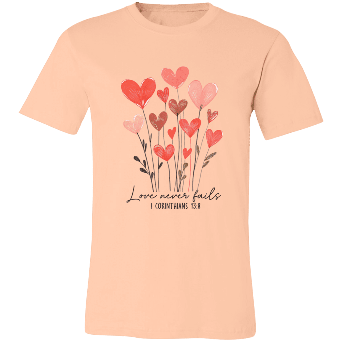 Love Never Fails – Bella Canvas Unisex Tee - 931 Graphics