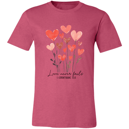 Love Never Fails – Bella Canvas Unisex Tee - 931 Graphics