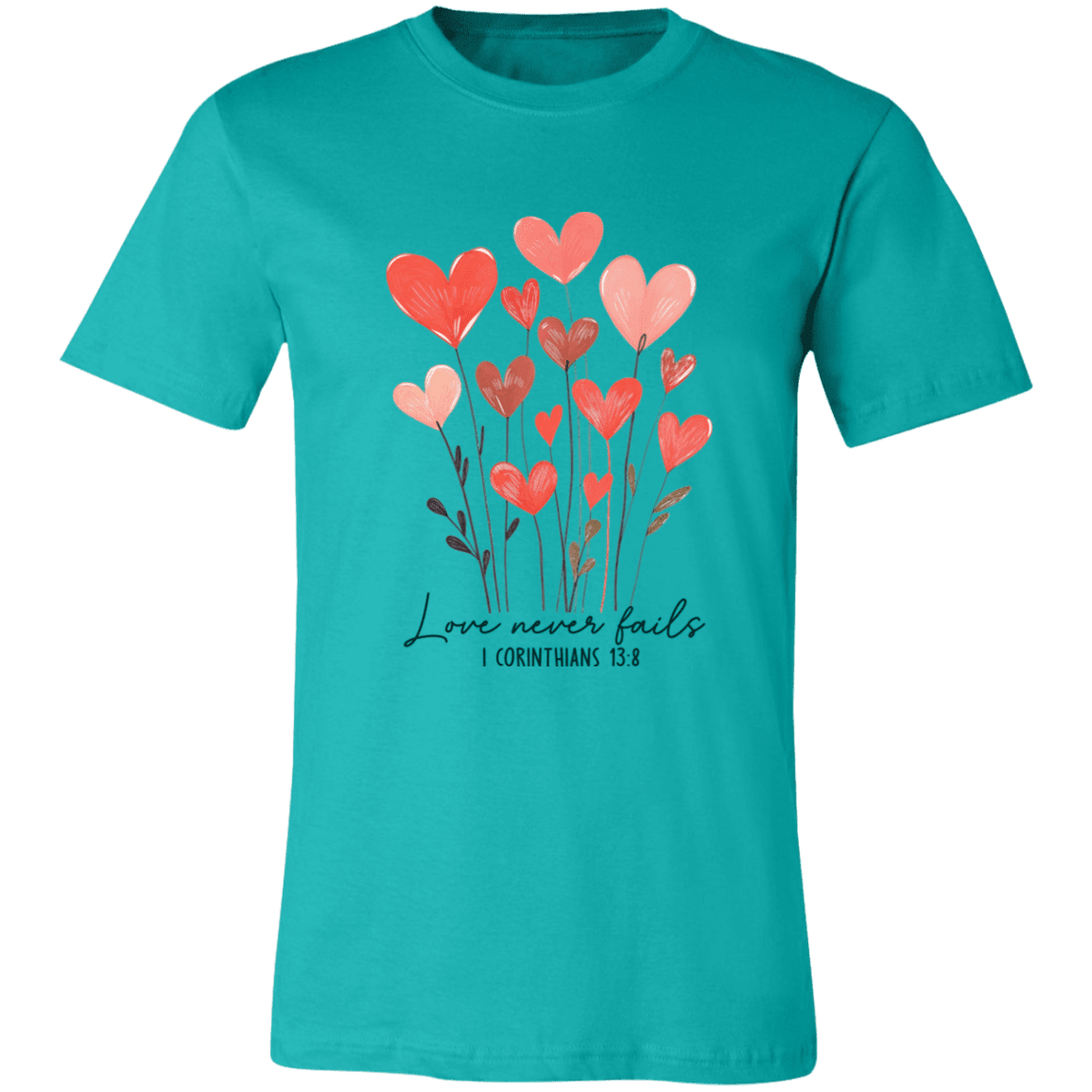 Love Never Fails – Bella Canvas Unisex Tee - 931 Graphics