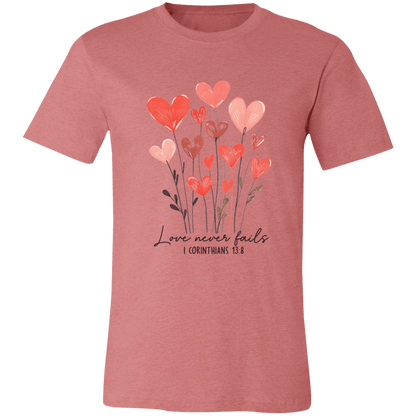 Love Never Fails – Bella Canvas Unisex Tee - 931 Graphics