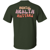 Mental Health Matters Gildan Tee - Busy Bee Graphix